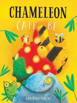 cover image of Chameleon Can Be